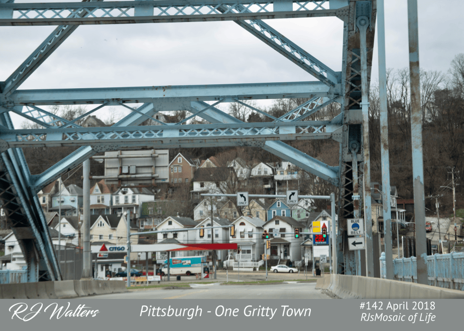Mosaic of Life #142 Pittsburgh, One Gritty&nbsp;Town